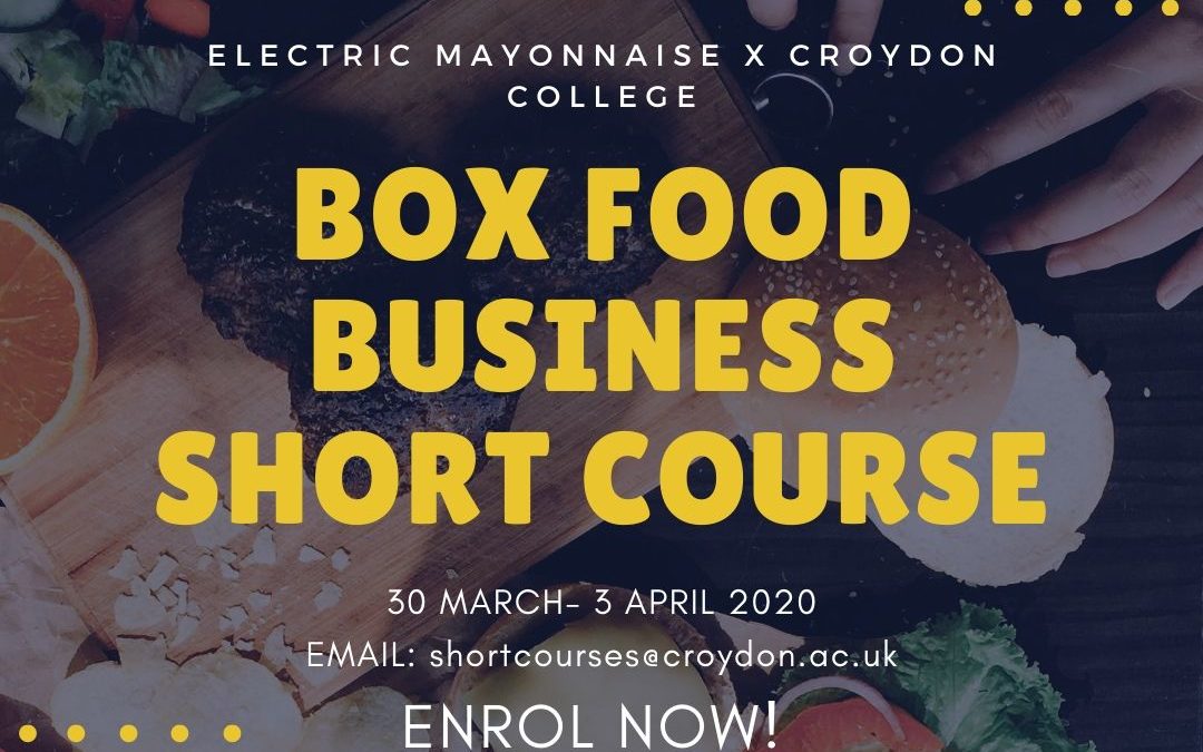 Box Food Business Short Course March 2020
